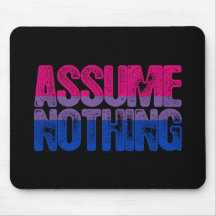 Bisexual Pride Assume Nothing