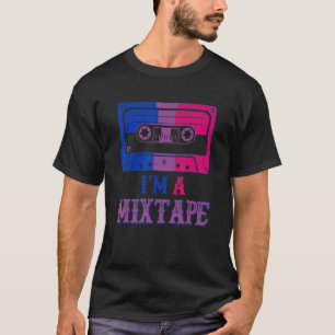 Bisexual Pride Flag I'm A Mixtape Men Women Gay Le T-Shirt