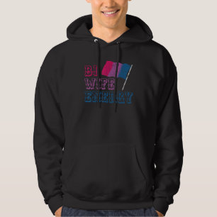 Bisexual Pride Flag Lgbt Proud Bi Wife Energy Dist Hoodie