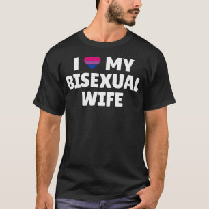 Bisexual Pride - I Love My Bisexual Wife T-Shirt