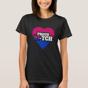 Bisexual Pride Lgbt Proud Bi Tch Queer Nonbinary T-Shirt