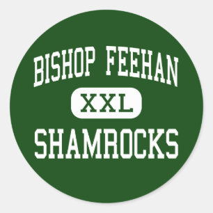 Bishop Feehan - Shamrocks - High - Attleboro Classic Round Sticker