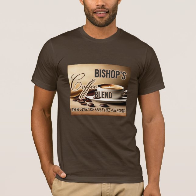 Bishop's Coffee Blend personalized T-Shirt (Front)