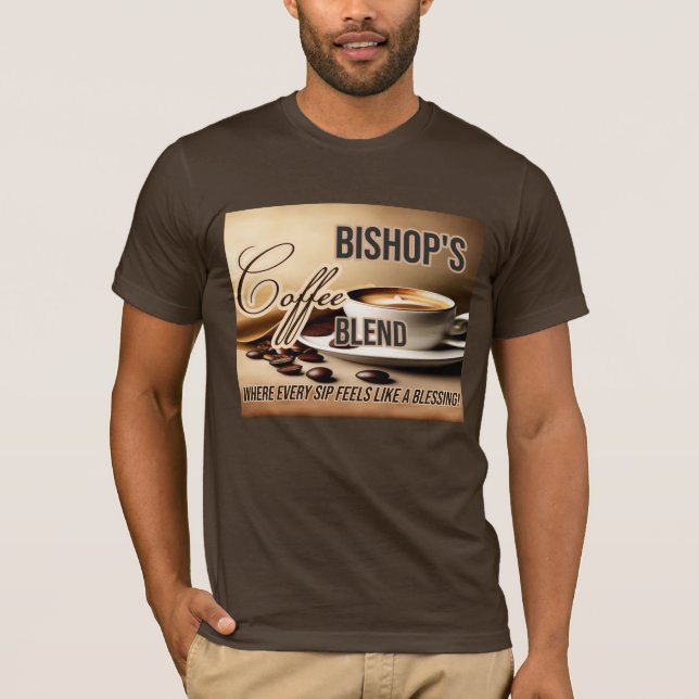 Bishop's Coffee Blend personalized T-Shirt (Front)