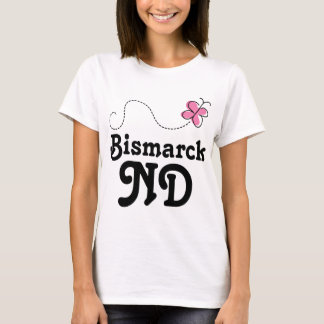Bismarck ND Gift T-Shirt