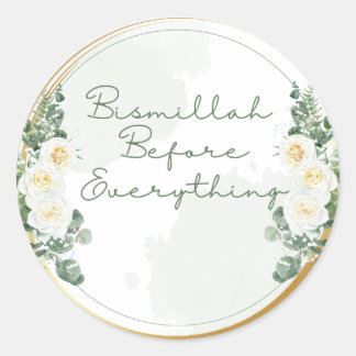 Bismillah Before Everything Classic Round Sticker