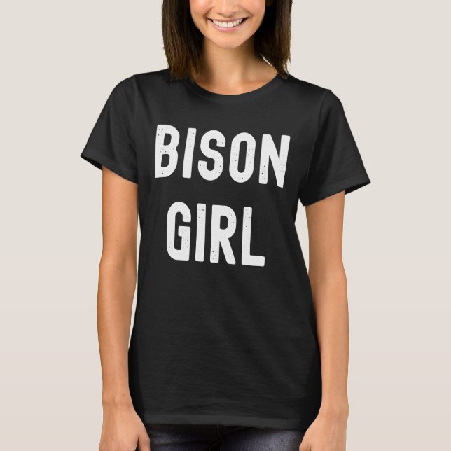 Bison   Bison Girl T-Shirt (Front)