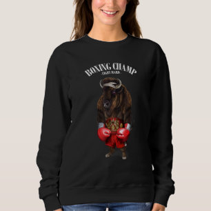 Bison Bull As Boxing Champion 1 Sweatshirt