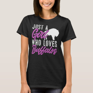 Bison Kids Just A Girl Who Loves Buffalos T-Shirt
