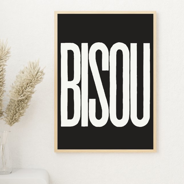 "Bisou" Kiss in French Black and White Print (Creator Uploaded)