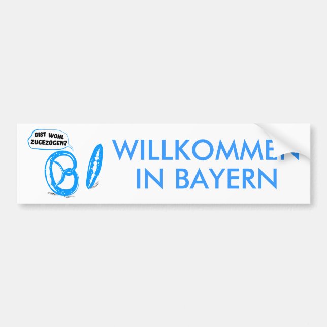Bist wohl zugezogen bumper sticker (Front)