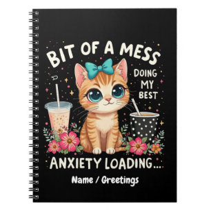 Bit of Mess, Doing My Best Anxiety Loading Notebook