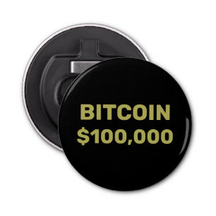Bitcoin 100000 Celebration Bottle Opener