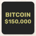 Bitcoin 150000 Celebration Square Paper Coaster<br><div class="desc">A major milestone in the upward climb of Bitcoin cryptocurrency is the $150, 000 level. Celebrate this achievement while you HODL for Bitcoin at a cool million dollars not so far in the future.</div>