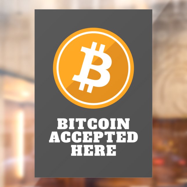 Bitcoin Accepted Here - digital cryptocurrency Window Cling (Sheet 2)