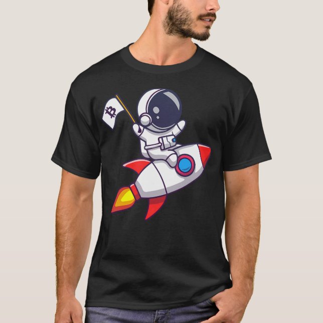 Bitcoin Astronaut On A Rocket Waving A Flag T-Shirt (Front)