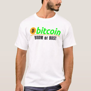Bitcoin Boom Or Bust Bitcoin Blockchain Hodl Crypt T-Shirt
