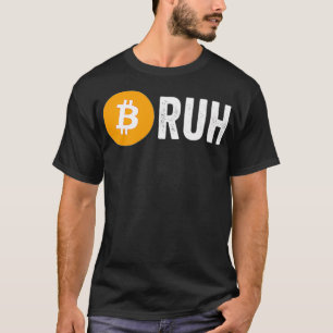 Bitcoin Bruh Funny Investor Meme Cryptocurrency Gi T-Shirt