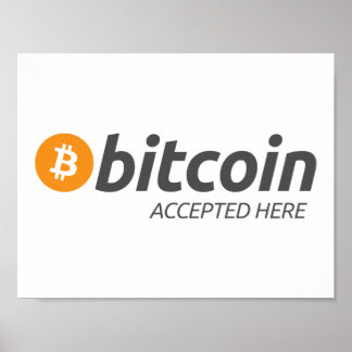 Bitcoin BTC Accepted Here | Poster
