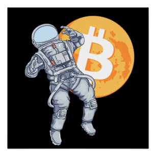 BITCOIN -Crypto Astronaut- To The Moon Poster