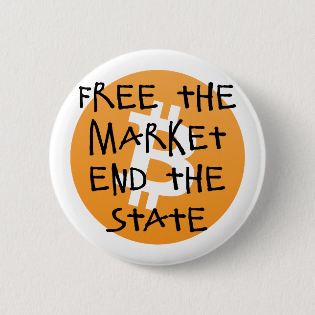 Bitcoin - Free the Market End the State 2 Inch Round Button (Front)