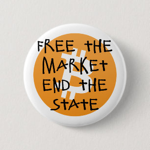 Bitcoin - Free the Market End the State 2 Inch Round Button