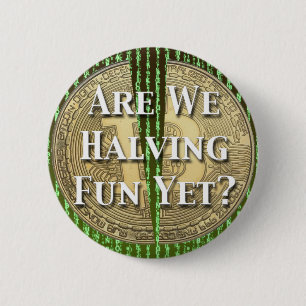 Bitcoin Halving Event 2 Inch Round Button