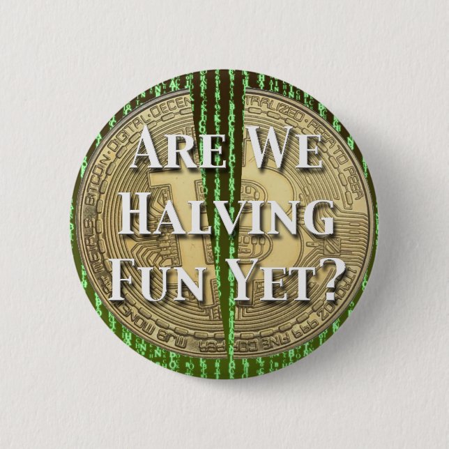 Bitcoin Halving Event 2 Inch Round Button (Front)