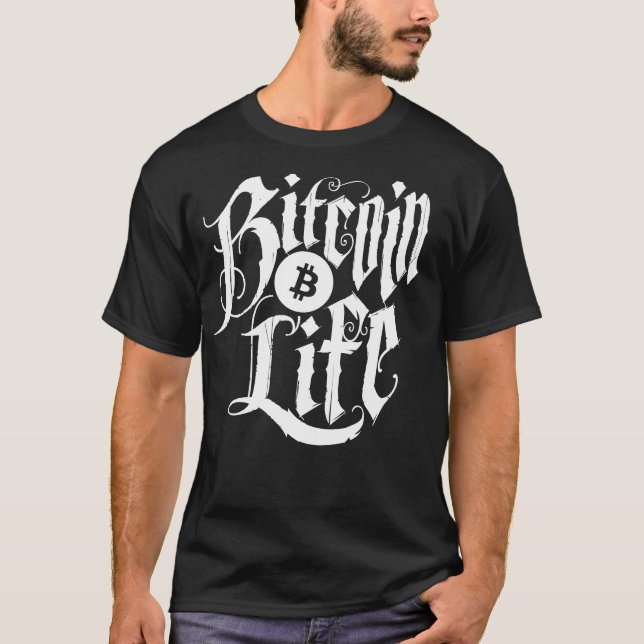 Bitcoin Life T-Shirt (Front)