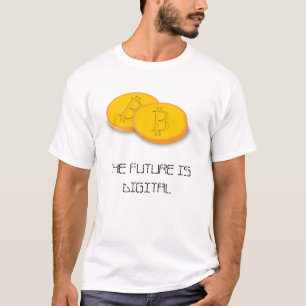 Bitcoin - The Future is Digital T-Shirt