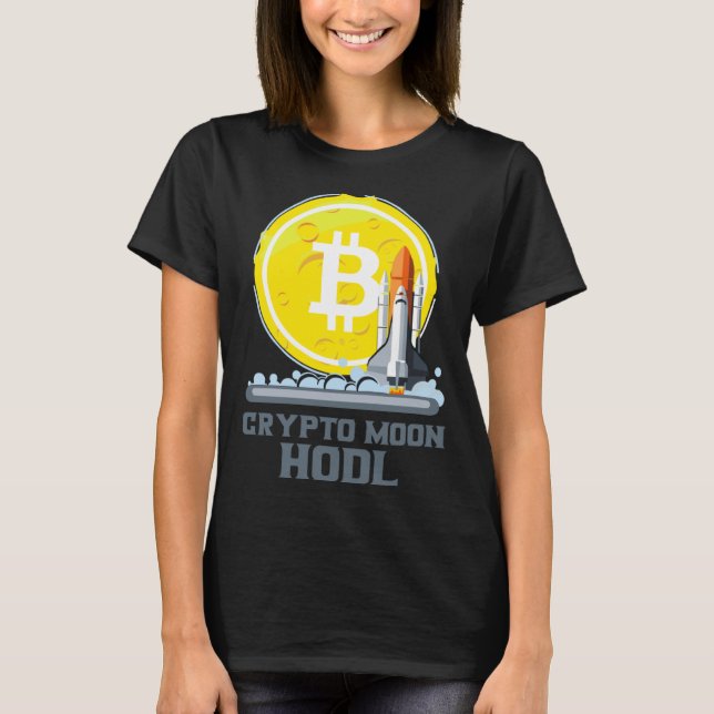 Bitcoin To The Moon Crypto Currency Hodl T-Shirt (Front)