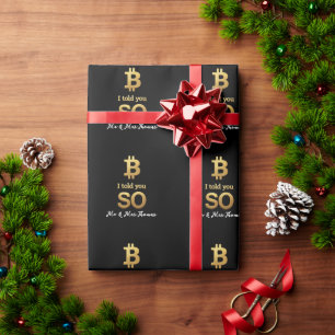Bitcoin Told You So Limited Edition Retro Crypto Wrapping Paper