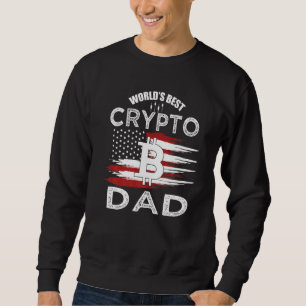 Bitcoins Gold For Bitcoiner Crypto Dad Miner Sweatshirt