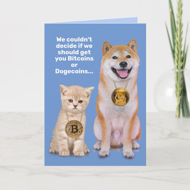 Bitcoins ou Dogecoins Funny Carte Anniversaire (Devant)