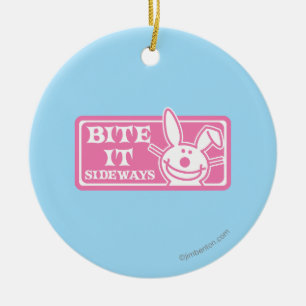 Bite it Sideways Ceramic Ornament