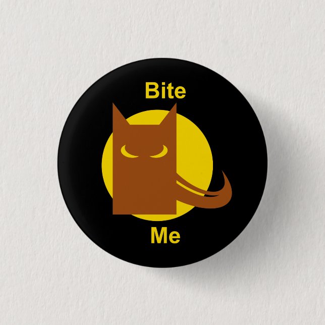 Bite Me 1 Inch Round Button (Front)