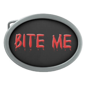 Bite Me Blood Belt Buckle