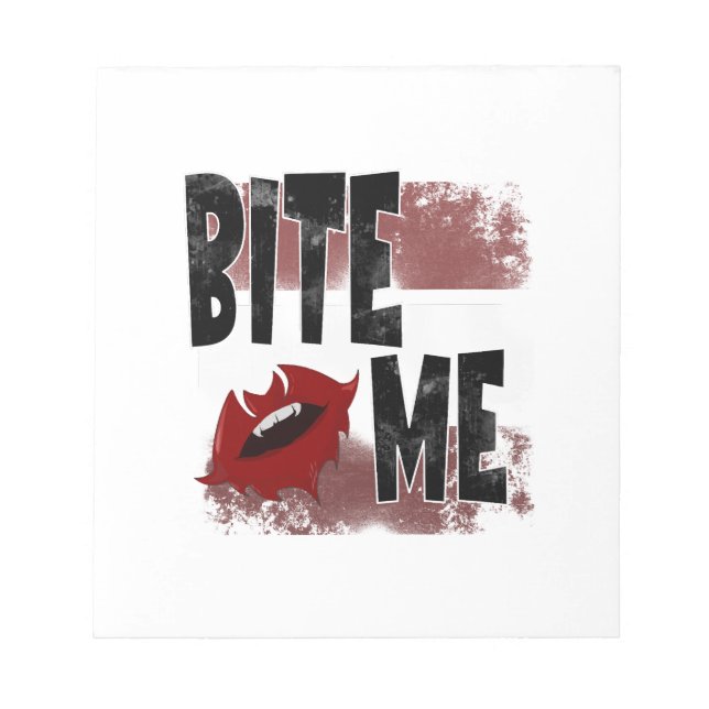 Bite me - Cool Quote - Halloween - Bat Notepad (Front)