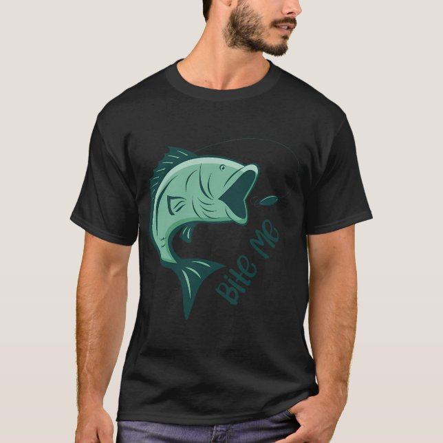 Bite Me - Funny Fishing T-Shirt (Front)
