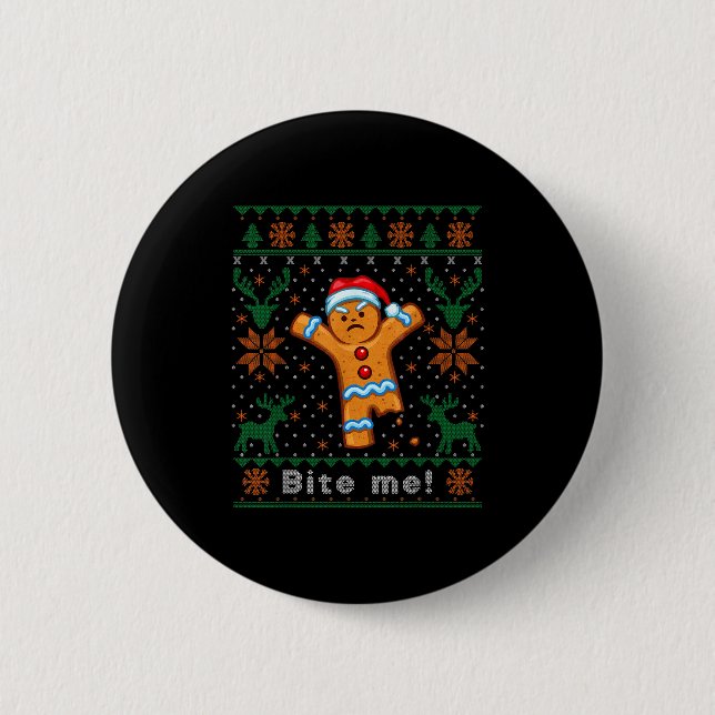 Bite Me Gingerbread Man - Funny Ugly Christmas Swe 2 Inch Round Button (Front)