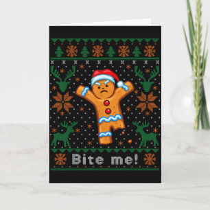 Bite Me Gingerbread Man - Funny Ugly Christmas Swe Card