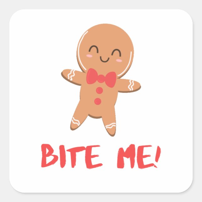 Bite Me! Gingerbread Man Square Sticker (Front)