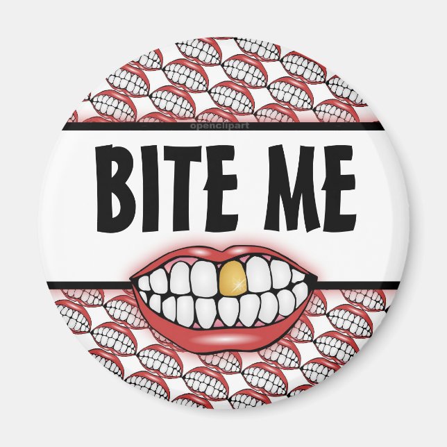 Bite Me Golden Tooth Magnet (Front)