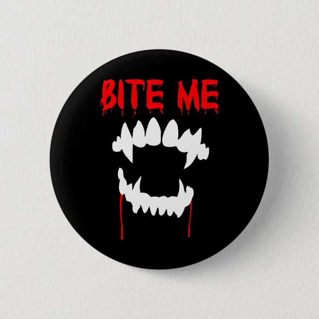 Bite Me Halloween Vampire Teeth  2 Inch Round Button (Front)