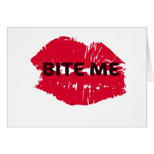 BITE ME... HOT LIPS PRINT