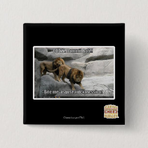 Bite me is just an expression! 2 inch square button