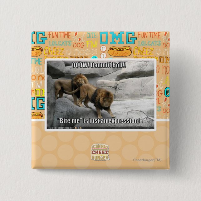 Bite me is just an expression! 2 inch square button (Front)