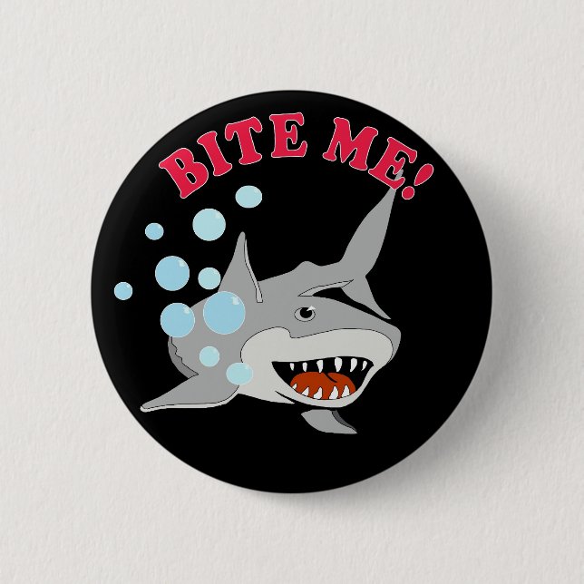 Bite Me Shark 2 Inch Round Button (Front)