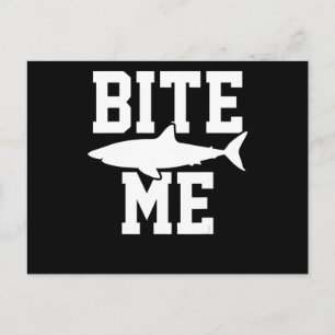 Bite Me - Shark Marine Biology Gift - Animal Ocean Postcard