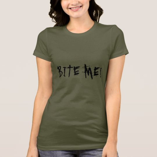 BITE ME! T-Shirt